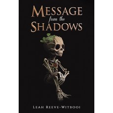 (영문도서)Message from the Shadows Paperback, Austin Macauley, English, 9781398482289