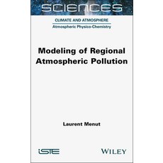 (영문도서) Modeling of Regional Atmospheric Pollution Hardcover, Wiley-Iste, English, 9781789451023