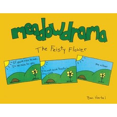 (영문도서)Meadowdrama: The Feisty Flower Paperback, Benjamin Hertel, English, 9798991628808
