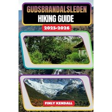(英文圖書)Gudsbrandsdalsleden Hiking Guide 2025-2026 平裝版, Independently Published, 英文