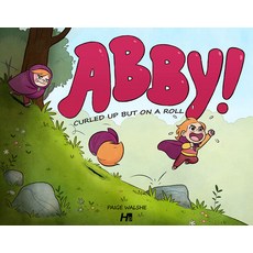 (영문도서) Abby: Curled Up and on a Roll Hardcover, Hermes Press, English, 9781613452660