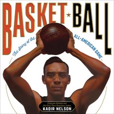 (영문도서)Basket Ball: The Story of the All-American Game Hardcover, Little, Brown Books for You..., English, 9780316209403