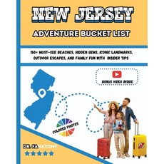 (영문도서)New Jersey Adventure Bucket List: 150+ Must-See Beaches Hidden Gems Iconic Lan... Paperback, Dr. Fanatomy, English, 9781764350914