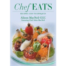 (영문도서) Chef Eats: Recipes and Techniques Paperback, FriesenPress