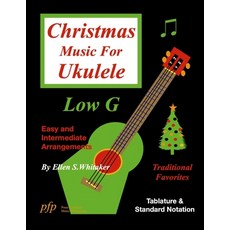 (영문도서) Christmas Music for Ukulele: Low G Paperback, Lulu.com, English, 9781312768338