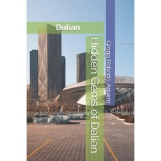 (英文圖書)Hidden Gems of Dalian: Panache Dalian 平裝版, Independently Published, 英文