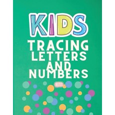 Kids Tracing Letters and Numbers: Alphabet and Number Handwriting Practice workbook for kids - Workb... Paperback, Milestone Publish, English, 9781386349006