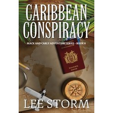 (영문도서)Caribbean Conspiracy: Mack and Carly Adventure Series - Book 8 Paperback, Outskirts Press, English, 9781977291318