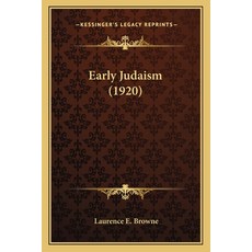 (영문도서) Early Judaism (1920) Paperback, Kessinger Publishing, English, 9781166038373