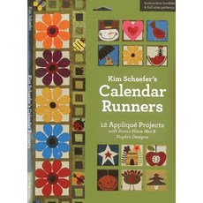 (영문도서)Kim Schaefer's Calendar Runners: 12 Applique Projects with Bonus Placemat & Napk... Paperback, C&T Publishing, English, 9781607055624