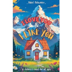 (英文圖書)I Love You and I Like You 平裝版, Wholesome Publishing, 英文