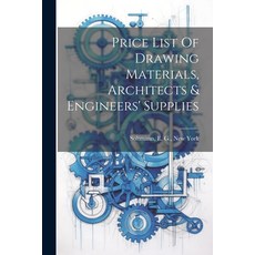 (영문도서) Price List Of Drawing Materials Architects & Engineers' Supplies Paperback, Legare Street Press, English, 9781022570368