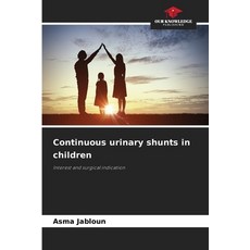 (英文圖書)Continuous urinary shunts in children 平裝版, Our Knowledge Publishing, English