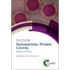 (영문도서) Nanoparticle-Protein Corona: Biophysics to Biology Hardcover, Royal Society of Chemistry, English, 9781788013918