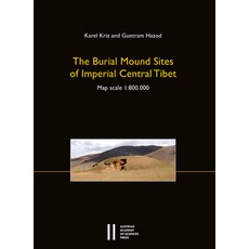 (英文圖書)The Burial Mound Sites of Imperial Central Tibet: Map Scale I: 800.000 平裝版, Austrian Academy of Science..., 英文