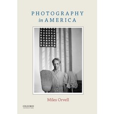 (영문도서) Photography in America Paperback, Oxford University Press, English, 9780199314225