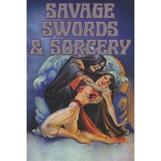 (영문도서) Savage Swords & Sorcery: Role Playing Game Paperback, Independently Published, English, 9798351953168