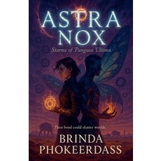 (영문도서)Astra Nox: Storms of Pangaea Ultima Paperback, Keshav Kumar Phokeerdass, English, 9798231436552