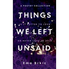 (영문도서) Things We Left Unsaid Paperback, Ema Brkic, English, 9798227305046