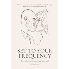 (英文圖書)Set to your Frequency: Love The Way It Was Meant To Feel 平裝版, 2 Keys Production LLC, English, Paperback