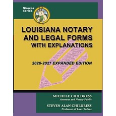 (영문도서)Louisiana Notary and Legal Forms with Explanations: Expanded 2026-2027 Edition Paperback, Quid Pro, LLC, English, 9781610275439