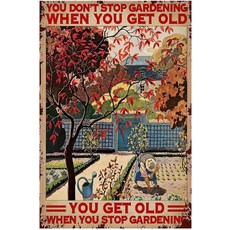 금속 컨트리 소박한 양철 간판 정원 가꾸기를 멈추면 나이가 들 때 벽 밖의 재미있는 마당 차고 농장 홈 펜스 야외용 8 X 12 인치, tph-280