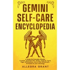 (영문도서)Gemini Self-care Encyclopedia: A Guide for Everyday Rituals: Crystals Essential... Paperback, Go Publishing, English, 9798295572470