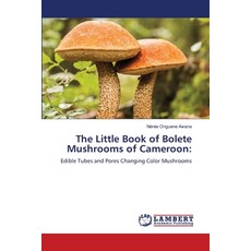 (英文圖書)The Little Book of Bolete Mushrooms of Cameroon 平裝版, LAP Lambert Academic Publis..., 英文