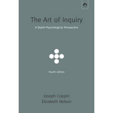 (영문도서) The Art of Inquiry: A Depth-Psychological Perspective Paperback, Spring Publications, English, 9780882149486