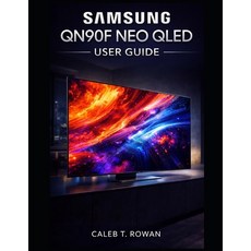 (영문도서)Samsung Qn90f Neo Qled User Guide Paperback, Independently Published, English, 9798244515893