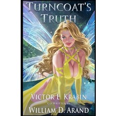 (영문도서) Turncoat's Truth Paperback, Independently Published, English, 9798861235372
