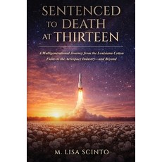 (英文圖書)Sentenced to Death at Thirteen: A Multigenerational Journey from the Louisiana C... 平裝版, North Star Legacy Book Publ..., 英文