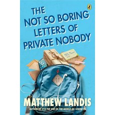 The Not So Boring Letters of Private Nobody Paperback, Puffin Books