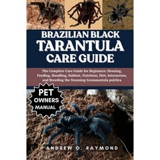 (英文圖書)Brazilian Black Tarantula Care Guide: The Complete Care Guide for Beginners: Hou... 平裝版, Independently Published, 英文