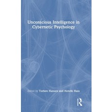 (영문도서) Unconscious Intelligence in Cybernetic Psychology Hardcover, Routledge, English, 9781032418926