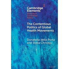 (外文書)The Contentious Politics of Global Health Movements: Contesting Patents in Pndemi... Hardcover, Cambridge University Press, English