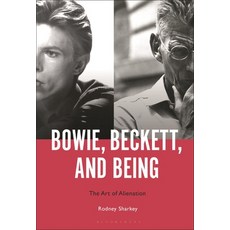 (영문도서) Bowie Beckett and Being: The Art of Alienation Hardcover, Bloomsbury Publishing PLC, English, 9781501391248