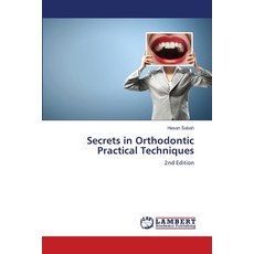 (英文圖書)Secrets in Orthodontic Practical Techniques 平裝版, LAP Lambert Academic Publis..., 英文