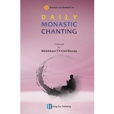 (영문도서) Daily Monastic Chanting Paperback, Huong Sen Buddhist Temple, English, 9786044769905