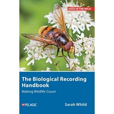(英文圖書)The Biological Recording Handbook: Making Wildlife Count 精裝版, Pelagic Publishing Ltd, 英文