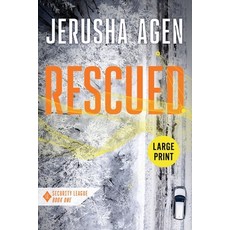 (영문도서)Rescued: A Christian Romantic Suspense (Large Print) Paperback, Sdg Words, LLC, English, 9781956683523