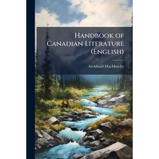 (영문도서)Handbook of Canadian Literature (English) Paperback, Nabu Press, English, 9781147848663