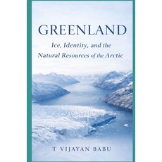 (英文圖書)Greenland: Ice Identity and the Human Story of the Arctic 平裝版, Independently Published, 英文