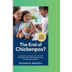 (英文圖書)The End of Chickenpox?: A Complete Parent's Guide to the Free NHS Chickenpox Vac... 平裝版, Independently Published, 英文