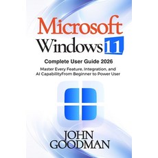 (英文圖書)Windows 11 Complete User Guide: A Step-by-Step Guide for Beginners and Seniors 平裝版, Independently Published, 英文