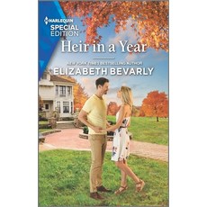 (영문도서) Heir in a Year Mass Market Paperbound, Harlequin Special Edition, English, 9781335724762