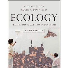 Ecology: From Individuals to Ecosystems 9781119279358