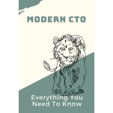 Modern CTO: Everything You Need To Know: Cto Qualifications Paperback, Independently Published, English, 9798717025997