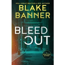 (영문도서) Bleed Out Paperback, Right House, English, 9781636960234