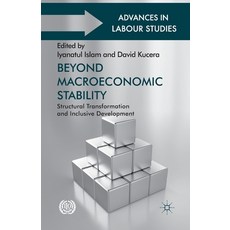 Beyond Macroeconomic Stability: Structural Transformation and Inclusive Development Paperback, Palgrave MacMillan, English, 9781349478668